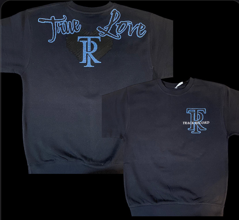 True Love Crewneck