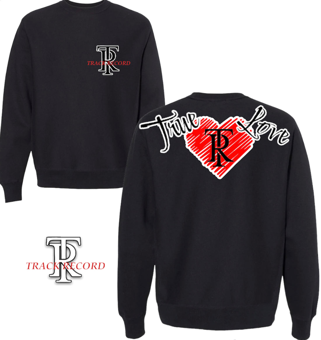 True Love Crewneck