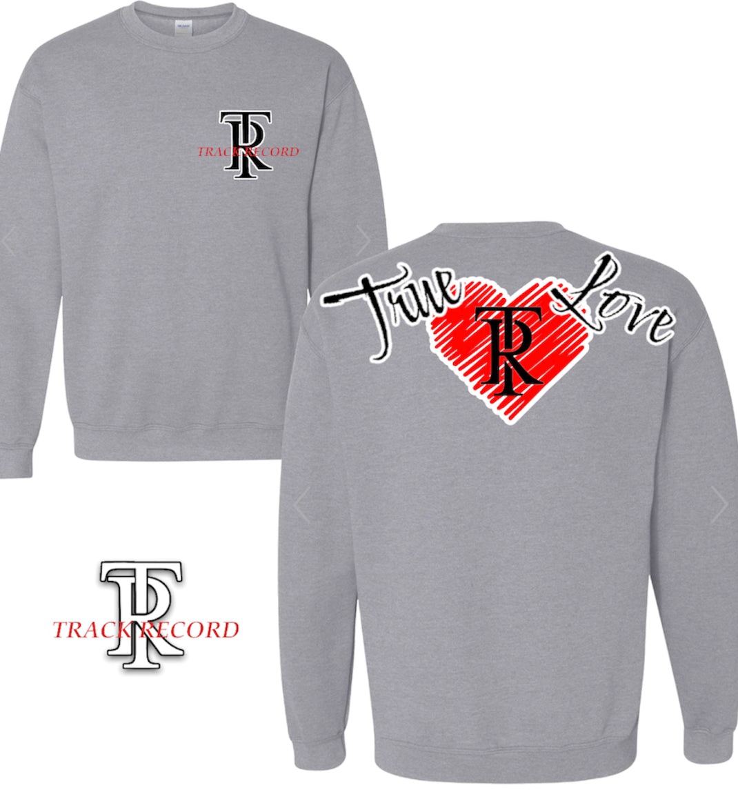 True Love Crewneck