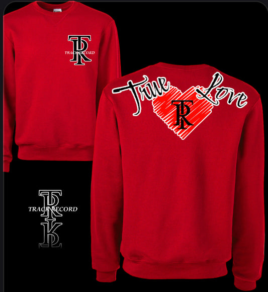 True Love Crewneck